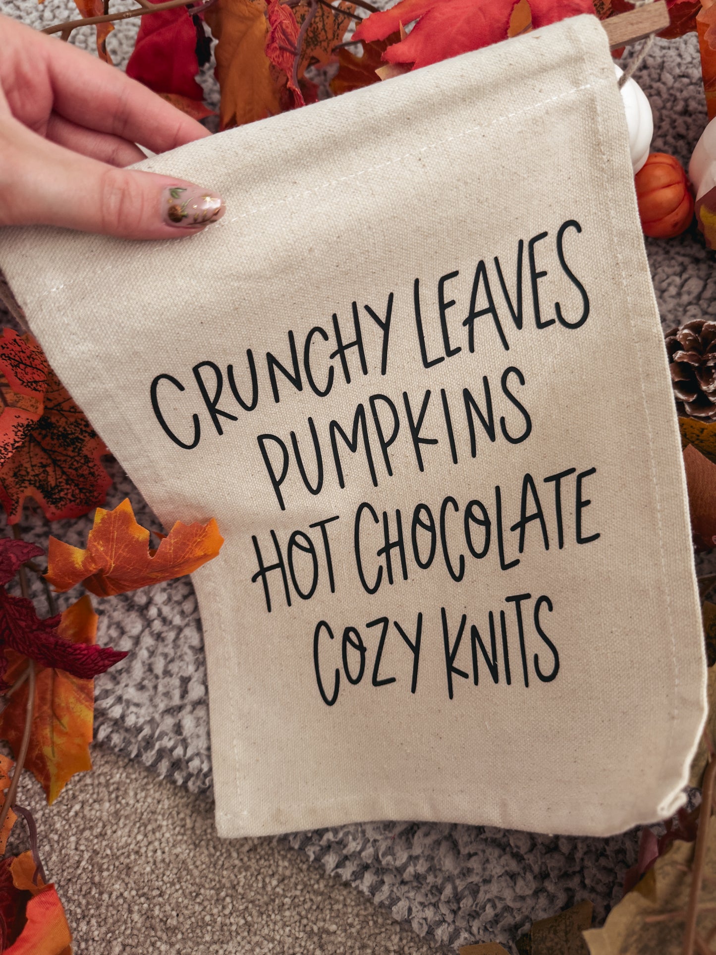 Crunchy Leaves, Pumpkins, Hot Chocolate, Cozy Knits, Canvas Flag, Autumn Home Decor, Hand Lettered Flag
