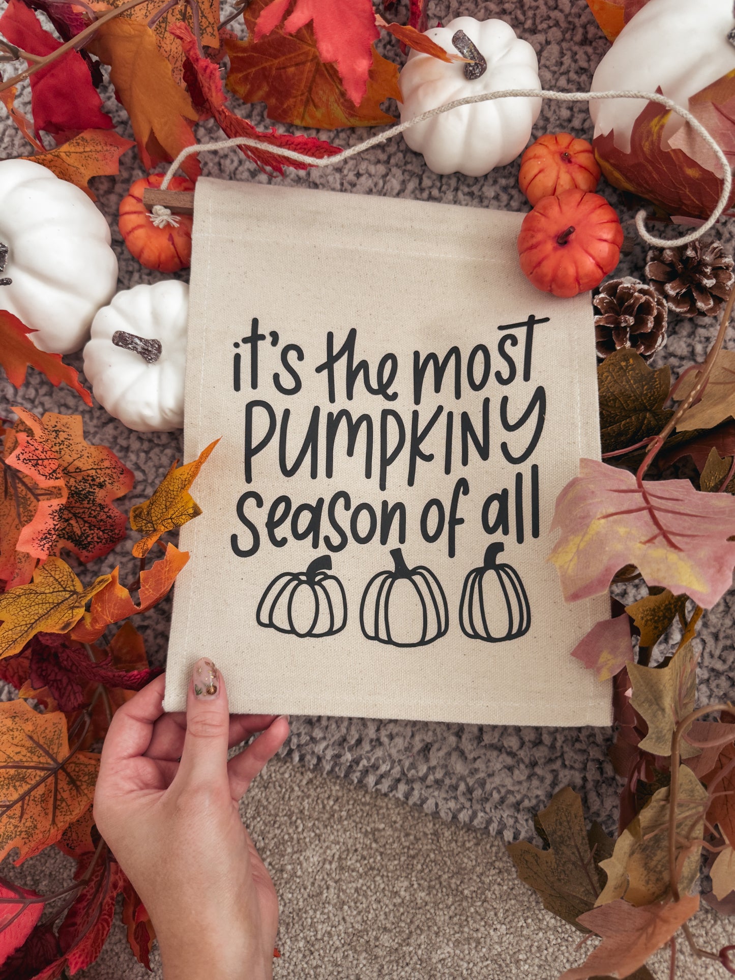 It’s The Most Pumpkiny Season Of All, Autumn Home Decor, Hand Lettered Canvas Sign