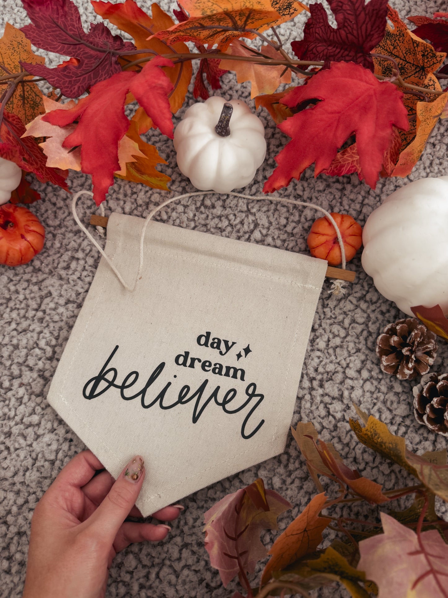 Day Dream Believer, Hand Lettered Flag, Canvas Flag, Autumn Home Decor