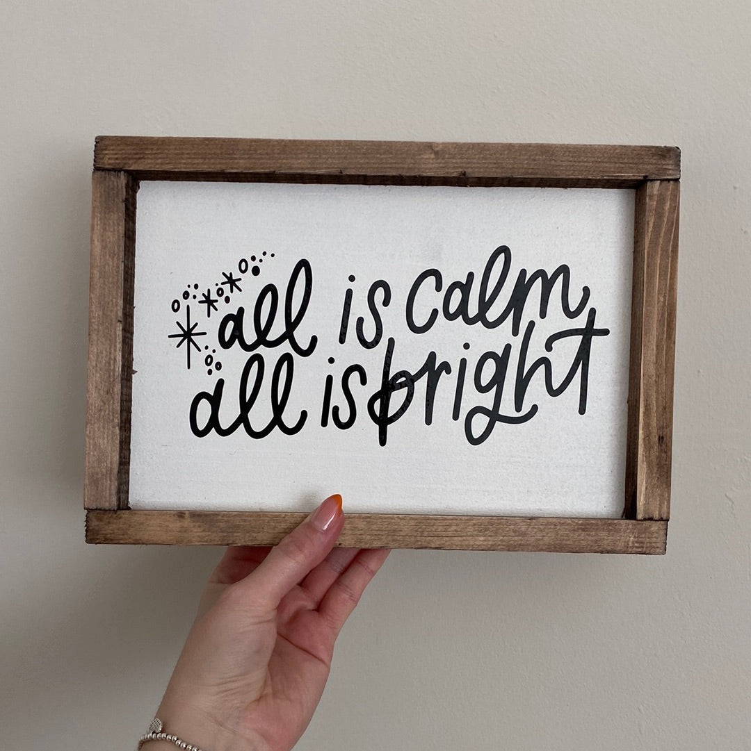 All Is Calm All Is Bright Handmade Farmhouse Wooden Christmas Sign